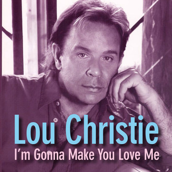 Lou Christie - I'm Gonna Make You Love Me