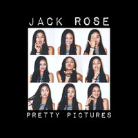 Jack Rose - Pretty Pictures