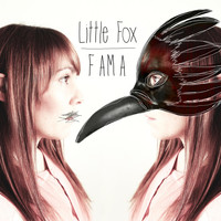 Little Fox - Fama
