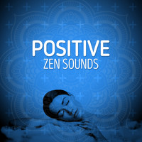 Zen - Positive Zen Sounds