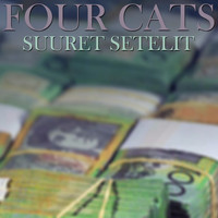 Four Cats - Suuret Setelit