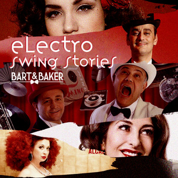 Bart&Baker / - Electro Swing Stories