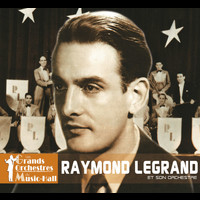 Raymond legrand et son orchestre - El Rancho Grande (Collection "Les grands orchestres du music-hall")