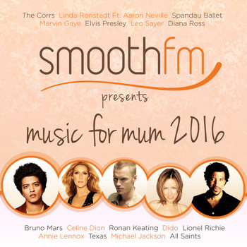 Various Artists - SmoothFM Presents - Music for Mum 2016