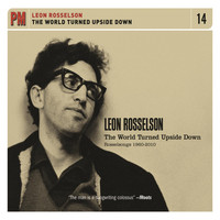 Leon Rosselson - The World Turned Upside Down: Rosselsongs 1960-2010