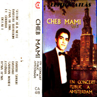 Cheb Mami - En concert public à Amsterdam