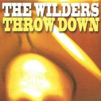 The Wilders - Throw Down