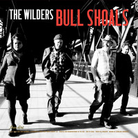 The Wilders - Bull Shoals/God Made Me (a Little Crazy)