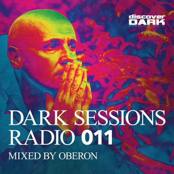 Various Artists - Dark Sessions Radio 011 (Mixed by Oberon)