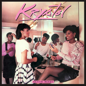 Krystol - Gettin' Ready (Bonus Track Version)