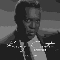King Curtis - King Curtis - A Collection