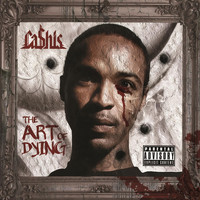 Cashis - The Art Of Dying (Deluxe Edition) (Explicit)