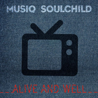 Musiq Soulchild - Alive and Well