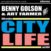 Art Farmer & Benny Golson Jazztet - City Life