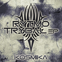 Kosmika - Rytmo Trybal EP
