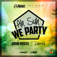 John Mouse - A Suh We Party