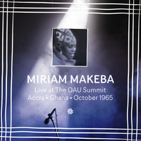 Miriam Makeba - Live at The OAU Summit, Accra, Ghana, October 1965