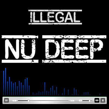 Various Artists - Illegal Nu Deep
