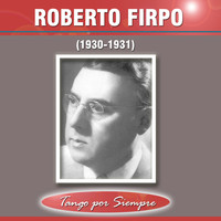Roberto Firpo - (1930-1931)