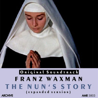 Franz Waxman - The Nun's Story (Original Motion Picture Soundtrack)