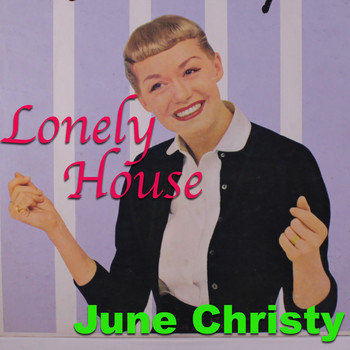 June Christy - Lonely House