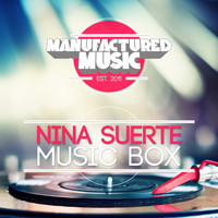 Nina Suerte - Music Box