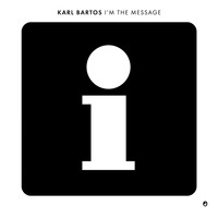 Karl Bartos - I'm The Message