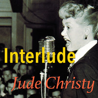 Jude Christy - Interlude