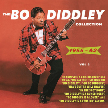 Bo Diddley - The Bo Diddley Collection 1955-62, Vol. 2
