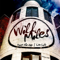 Will Miles - Twist The Cap