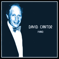 David Cantor - David Cantor - Piano