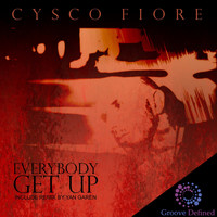 Cysco Fiore - Everybody Get Up