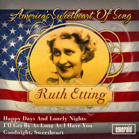 Ruth Etting - America's Sweetheart of Song