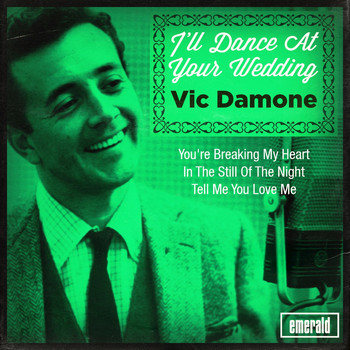 Vic Damone - I'll Dance at Your Wedding