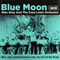 Glen Gray & The Casa Loma Orchestra - Blue Moon