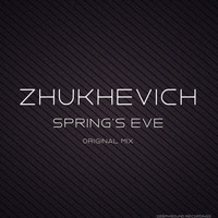 ZHUKHEVICH - Spring's Eve