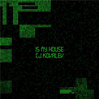 Cj Kovalev - Is My House