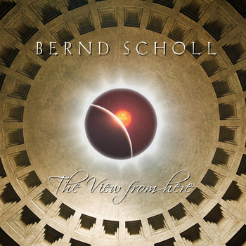 Bernd Scholl - The View from Here