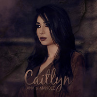 Caitlyn - Ana si Manole