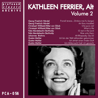 Kathleen Ferrier - Kathleen Ferrier, Contralto, Vol. 2