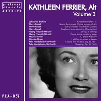 Kathleen Ferrier - Kathleen Ferrier, Contralto, Vol. 3