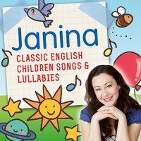 Janina - Classic English Children Songs & Lullabies