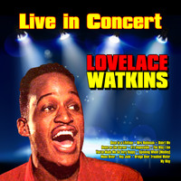 Lovelace Watkins - Live in Concert