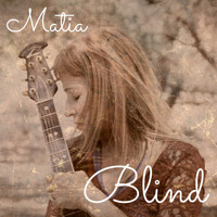 Matia - Blind