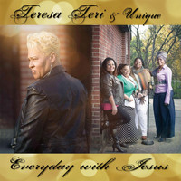 Teresa Teri & Unique - Everyday with Jesus (feat. D-Maub)