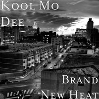 Kool Mo Dee - Brand New Heat