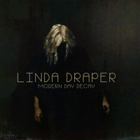 Linda Draper - Modern Day Decay