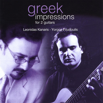 Leonidas Kanaris & Yorgos Foudoulis - Greek Impressions for 2 Guitars