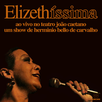 Elizeth Cardoso - Elizethíssima (Ao Vivo)