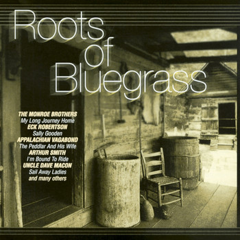 Various Artists - Roots of Bluegrass